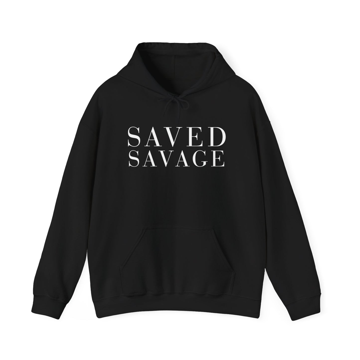 Saved Savage Unisex Hoodie(Pants Not Included)