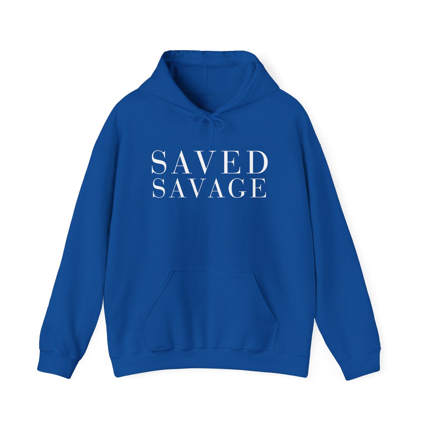 Saved Savage Unisex Hoodie(Pants Not Included)